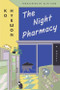 The Night Pharmacy (A Novel) by Ko Hyewon, Slin Jung, 9780063496248