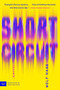 Short Circuit (A Novel) by Wolf Haas, Jamie Bulloch, 9780063469211