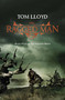 The Ragged Man by Tom Lloyd, 9780575085602