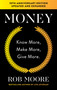 Money (Know More, Make More, Give More: Learn how to make more money and transform your life) by Rob Moore, 9781399835855