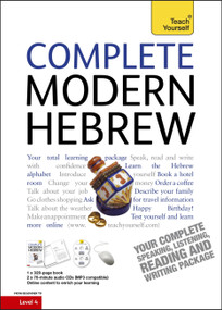 Complete Modern Hebrew Beginner to Intermediate Course (Learn to read, write, speak and understand a new language) by Shula Gilboa, 9781444105438