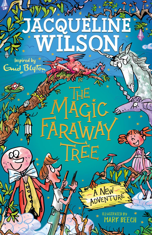 The Magic Faraway Tree: A New Adventure by Jacqueline Wilson, 9781444963410