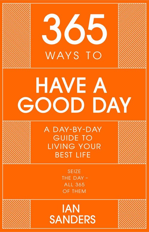 Daily Wins for Life (A Day-by-day Guide to Living Your Best Life) by Ian Sanders, 9781529382259