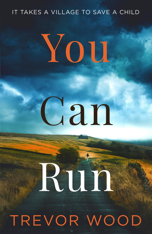 You Can Run by Trevor Wood, 9781529414868