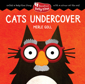 Barefoot Belly Time: Cats Undercover by Merle Goll, 9798898593766