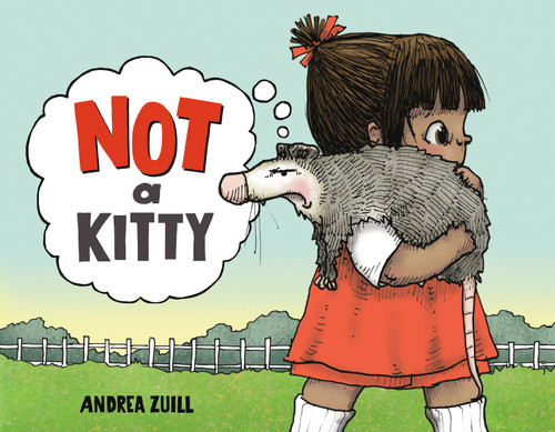 Not a Kitty by Andrea Zuill, 9798217235858