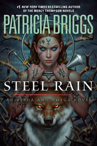 Steel Rain by Patricia Briggs, 9780593439012