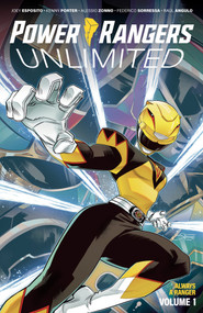 Power Rangers Unlimited: Always a Ranger Vol. 1 by Joey Esposito, Kenny Porter, Alessio Zonno, Federico Sorressa, 9798217384921