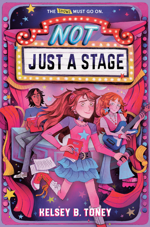 Not Just a Stage by Kelsey B. Toney, 9798217225118