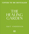The Healing Garden (Nurture Your Garden So It Nurtures You) by Arit Anderson, 9798217313495