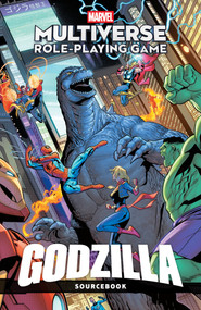 Marvel Multiverse Role-Playing Game: Godzilla by Matt Forbeck, Ig Guara, Paco Medina, Jesus Aburtov, 9781302971458