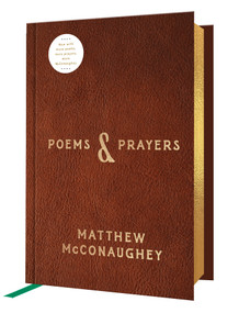 Poems & Prayers: Deluxe Edition by Matthew McConaughey, 9798217399482