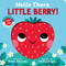 Hello There, Little Berry! by Nicola Edwards, Lindsey Sagar, 9781664352377