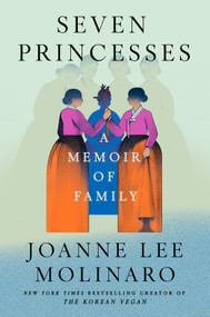 Seven Princesses (A Memoir of Family) by Joanne Lee Molinaro, 9798217183623