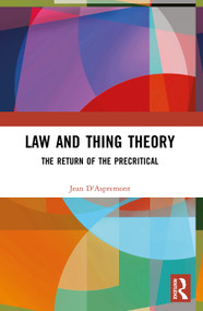 The Law of Things (The Return of the Precritical) by Jean d'Aspremont, 9781041273516