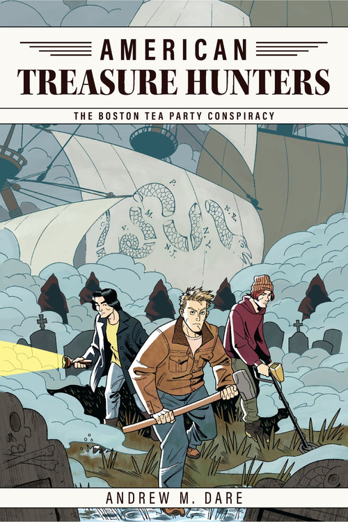 The Boston Tea Party Conspiracy by Andrew M. Dare, 9798901160954