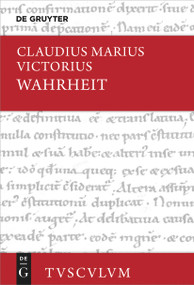 Alethia / Wahrheit (Lateinisch - deutsch) (German Edition) by Claudius Marius Victorius, Thomas Kuhn-Treichel, 9783112267981