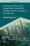Starting From Peace with Young People (Youth Work, Dialogue and the Sociology of Everyday Life) by Michael Ogunnusi, 9781800435452