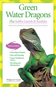 Green Water Dragons by Philippe de Vosjoli, 9781620082058