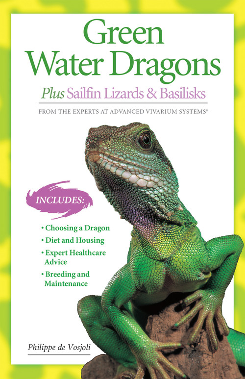 Green Water Dragons by Philippe de Vosjoli, 9781620082058