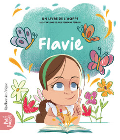 Flavie (French Edition) by Association québécoise des personnes de petite taille, Julie Fontaine Ferron, 9782764456606