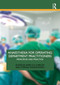Anaesthesia for Operating Department Practitioners (Principles and Practice) by James G E Chircop, Stephen Wordsworth, 9781032658360