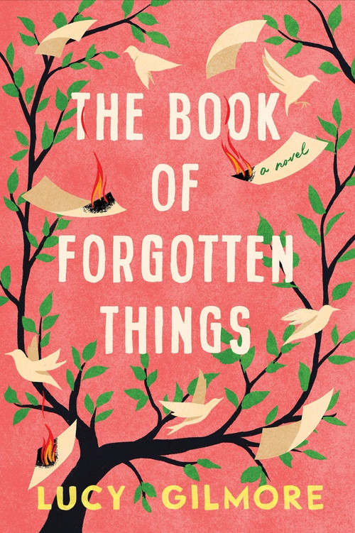The Book of Forgotten Things by Lucy Gilmore, 9781464227752