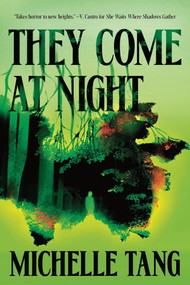 They Come at Night by Michelle Tang, 9781464251078