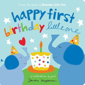 Happy First Birthday Little One by Sandra Magsamen, 9781464252815
