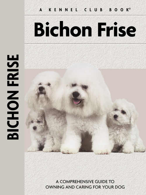 Bichon Frise (Comprehensive Owner's Guide) by Juliette Cunliffe, 9781621871590