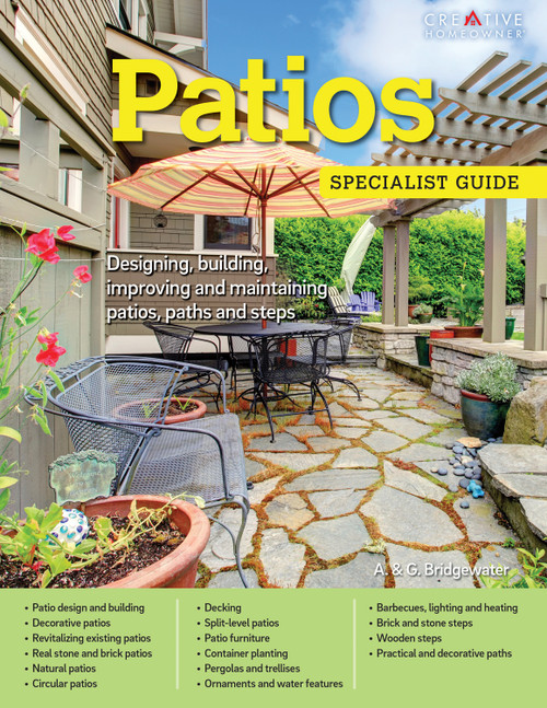 Patios (Designing, building, improving, and maintaining patios, paths and steps) by Alan & Gill Bridgewater, 9781580117500