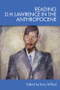 Reading D. H. Lawrence in the Anthropocene by Terry Gifford, 9781399535946