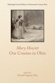 Mary Howitt, Our Cousins in Ohio by Mary Howitt, Donald Ingram Ulin, 9781399550703