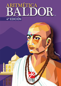 Aritmética Baldor 4a. Ed. / Baldor's Arithmetic, 4th Edition (Spanish Edition) by Aurelio Baldor, 9786075502076
