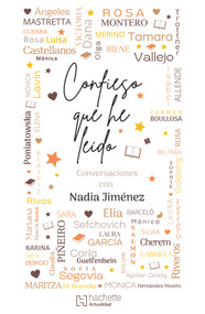Confieso que he leído / Confessions of a Reader (Spanish Edition) by Nadia Jiménez Chacón, 9786075740683