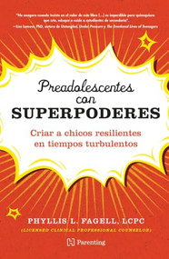 Preadolescentes con superpoderes / Middle School Superpowers (Spanish Edition) by Phyllis L. Fagell, 9786075744414