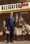 Alligator Joe (The Untold Story of Joseph Quirk, Major League Baseball's First Trainer) by Bernie Hogya, 9780764373305