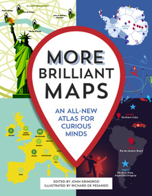 More Brilliant Maps (An All-New Atlas for Curious Minds) by John Grindrod, Richard de Pesando, 9781803512112