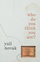 Who Do You Think You Are? by , 9781961814400
