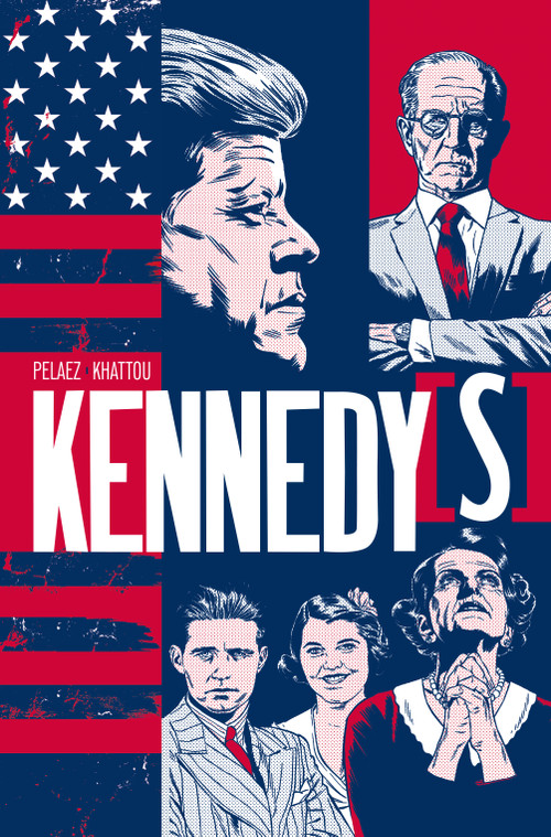 Kennedy(s) by Philippe Pelaez, Bernard Khattou, 9781806185528