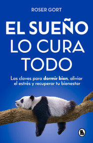 El sueño lo cura todo (Spanish Edition) by Roser Gort, 9788402431349