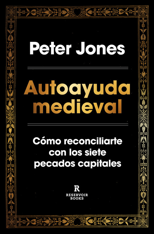 Autoayuda medieval / Self-Help from the Middle Ages (Spanish Edition) by Peter Jones, 9791387740726