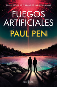 Fuegos artificiales (Spanish Edition) by Paul Pen, 9788401039126