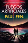 Fuegos artificiales (Spanish Edition) by Paul Pen, 9788401039126