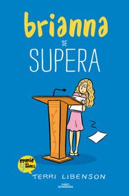 Brianna se supera / Becoming Brianna (Spanish Edition) by Terri Libenson, 9798890989758