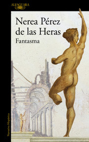 Fantasma (Spanish Edition) by Nerea Pérez De Las Heras, 9788420479361
