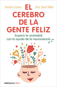 El cerebro de la gente feliz (Spanish Edition) by Ferrán Cases, 9788466393201