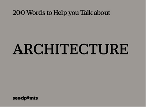 200 Words to Help You Talk about-Architecture (Architecture) by SendPoints, 9789887227298
