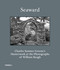 Seaward (Charles Sumner Greene's Masterwork and the Photographs of William Reagh) by Edward R. Bosley, Timothy J. Andersen, Georgie Kajer, Ian C. Martin, Patrick Reagh, 9781858947280