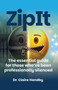 Zip It (The essential guide for those who've been professionally silenced) by Dr Claire Handby, 9781805760931